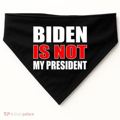 Anti Biden Is Not My President USA-Made Doggie Bandana