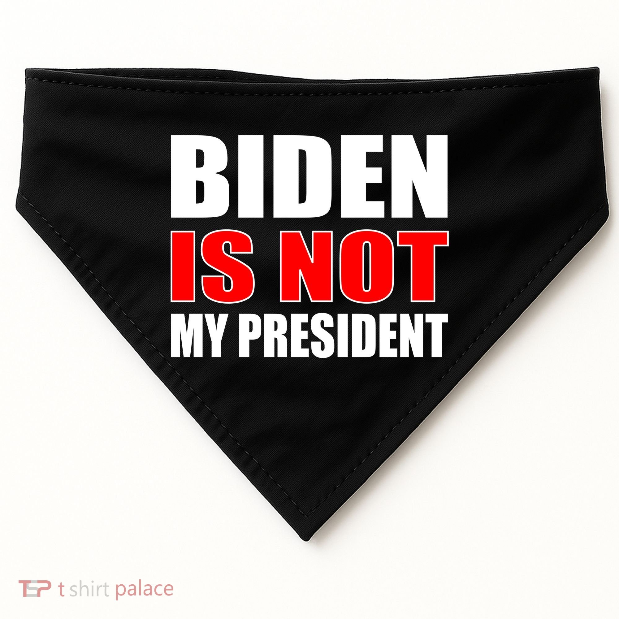 Anti Biden Is Not My President USA-Made Doggie Bandana