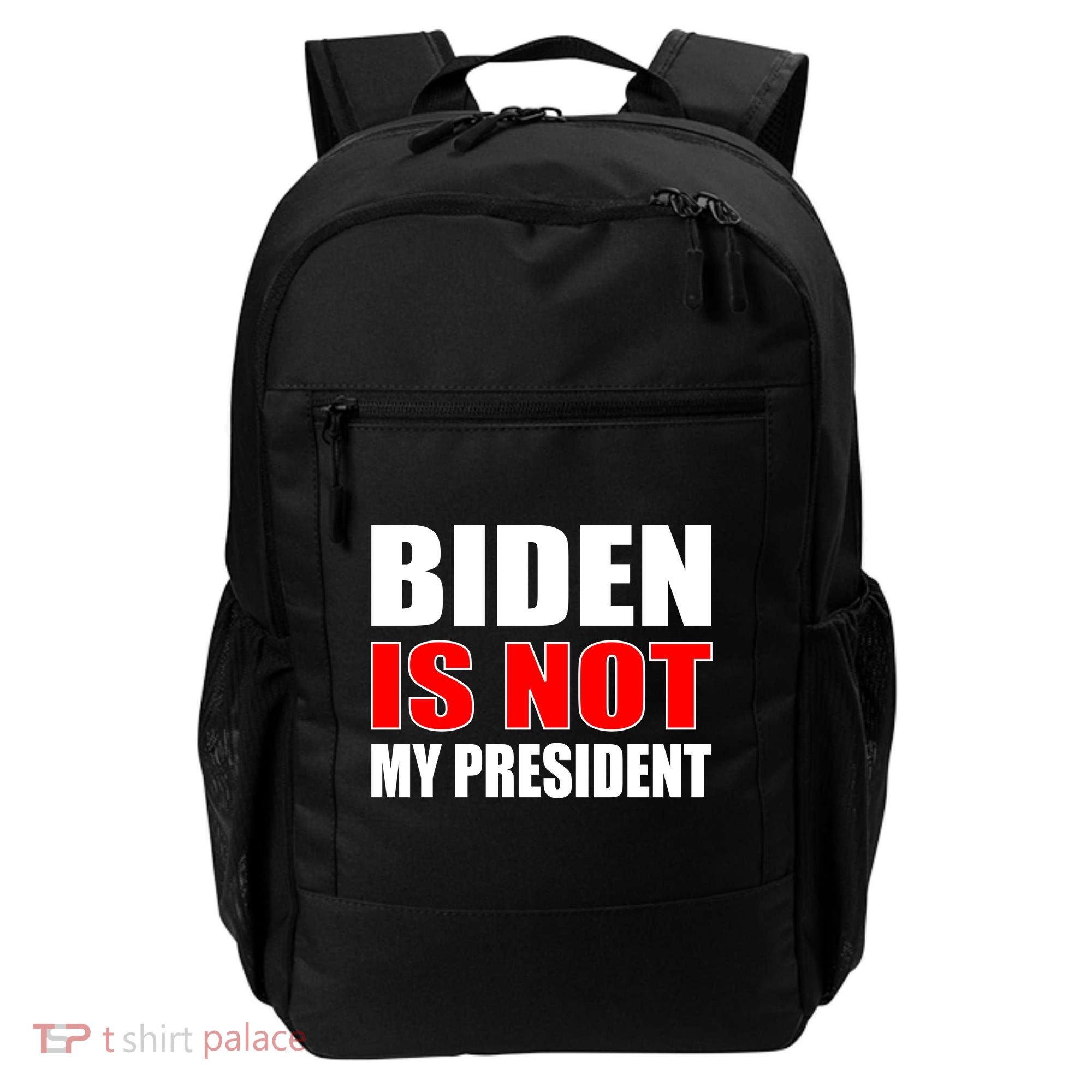 Anti Biden Is Not My President Backpack