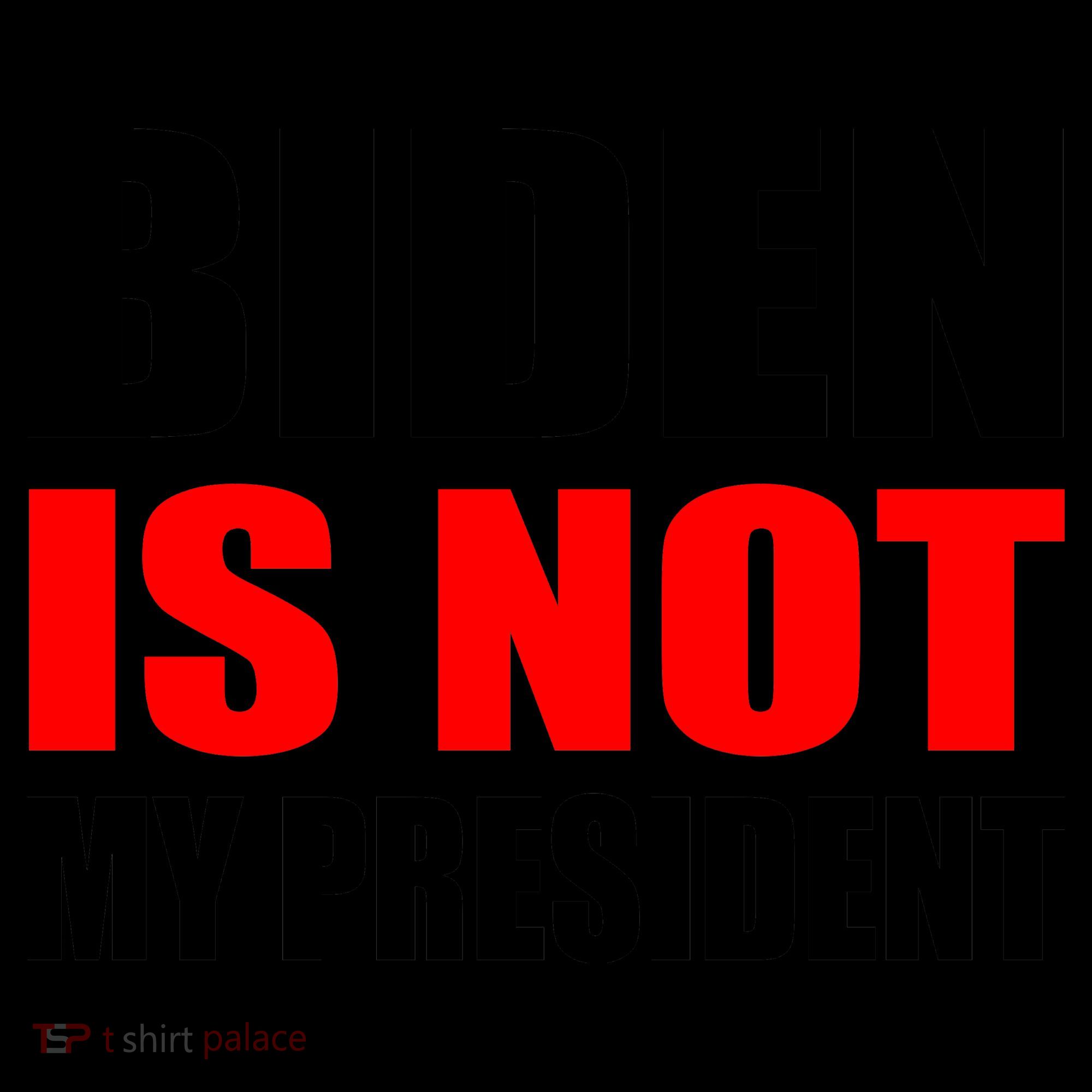 Anti Biden Is Not My President Coffee Mug