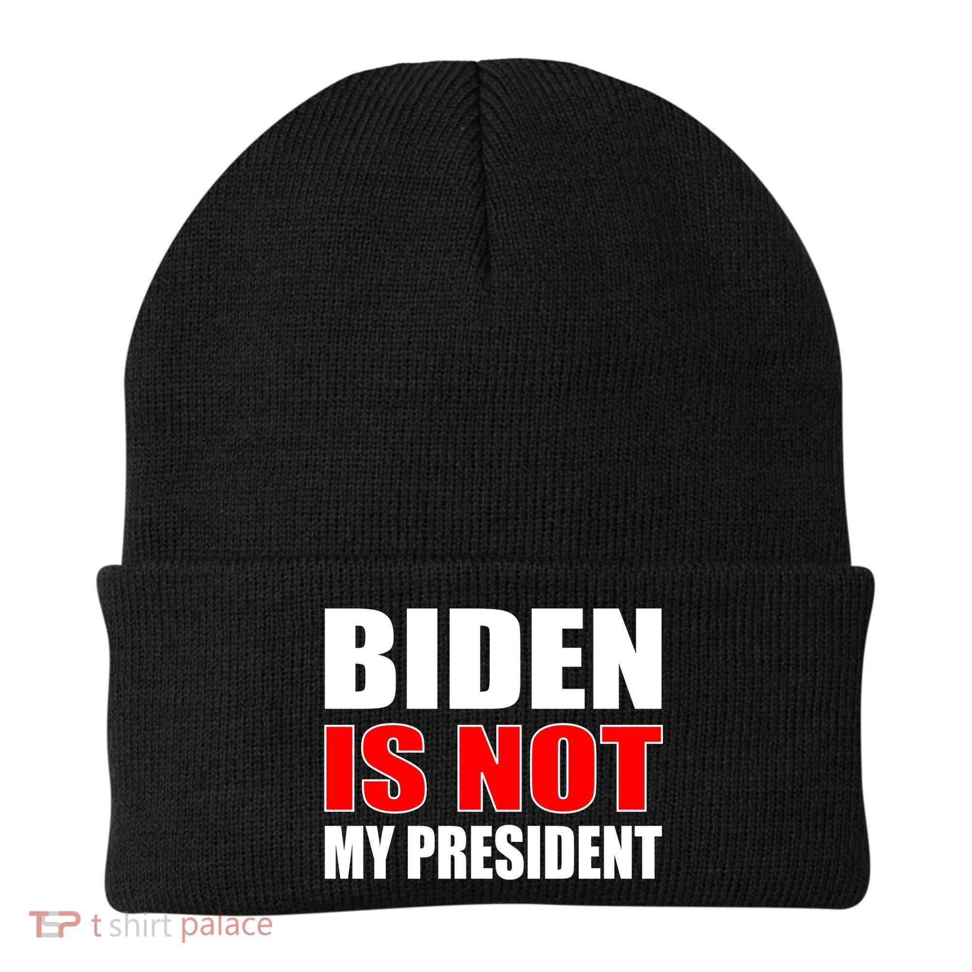 Anti Biden Is Not My President Beanie