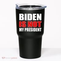 Anti Biden Is Not My President Tumbler thumb 0