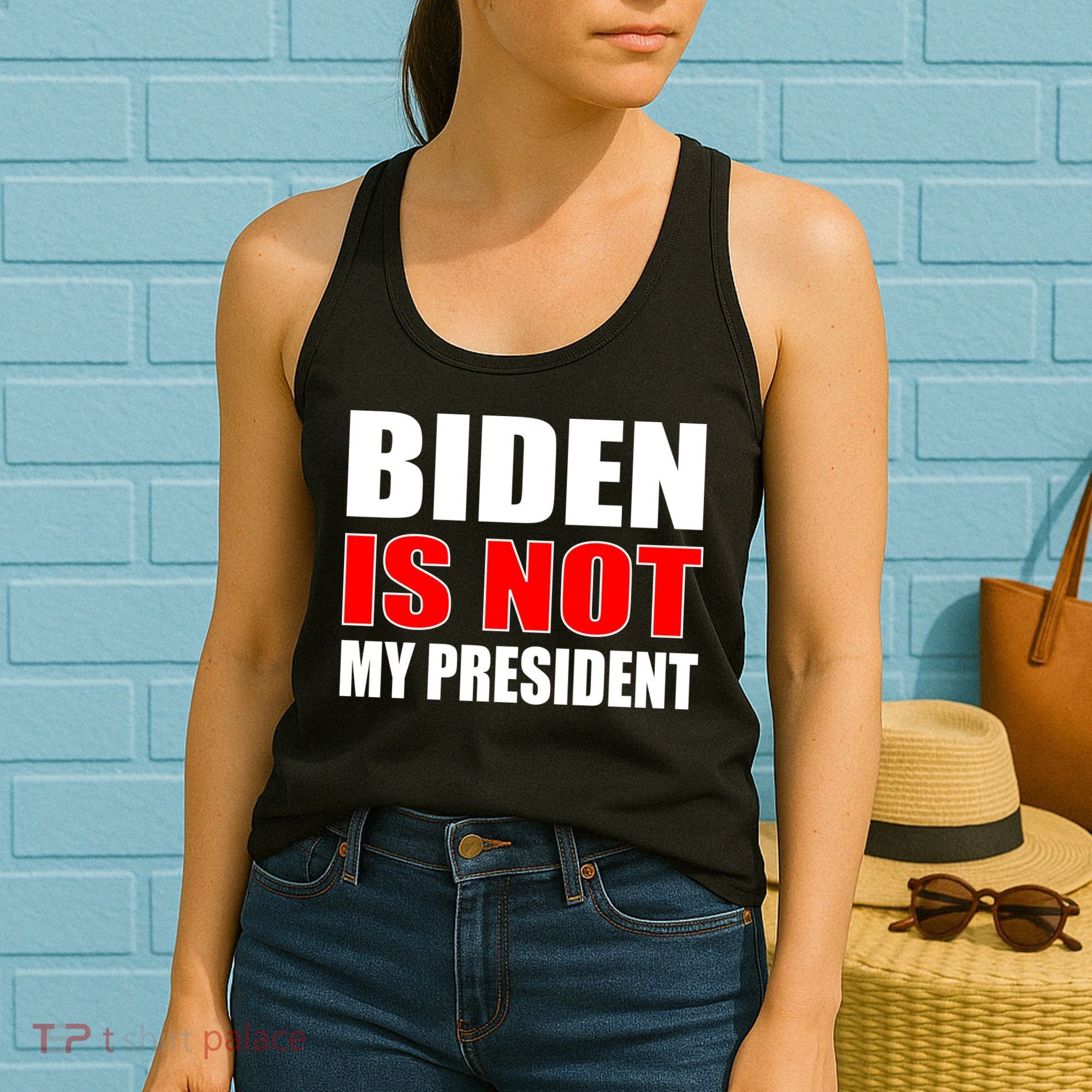Anti Biden Is Not My President Women's Tank Top