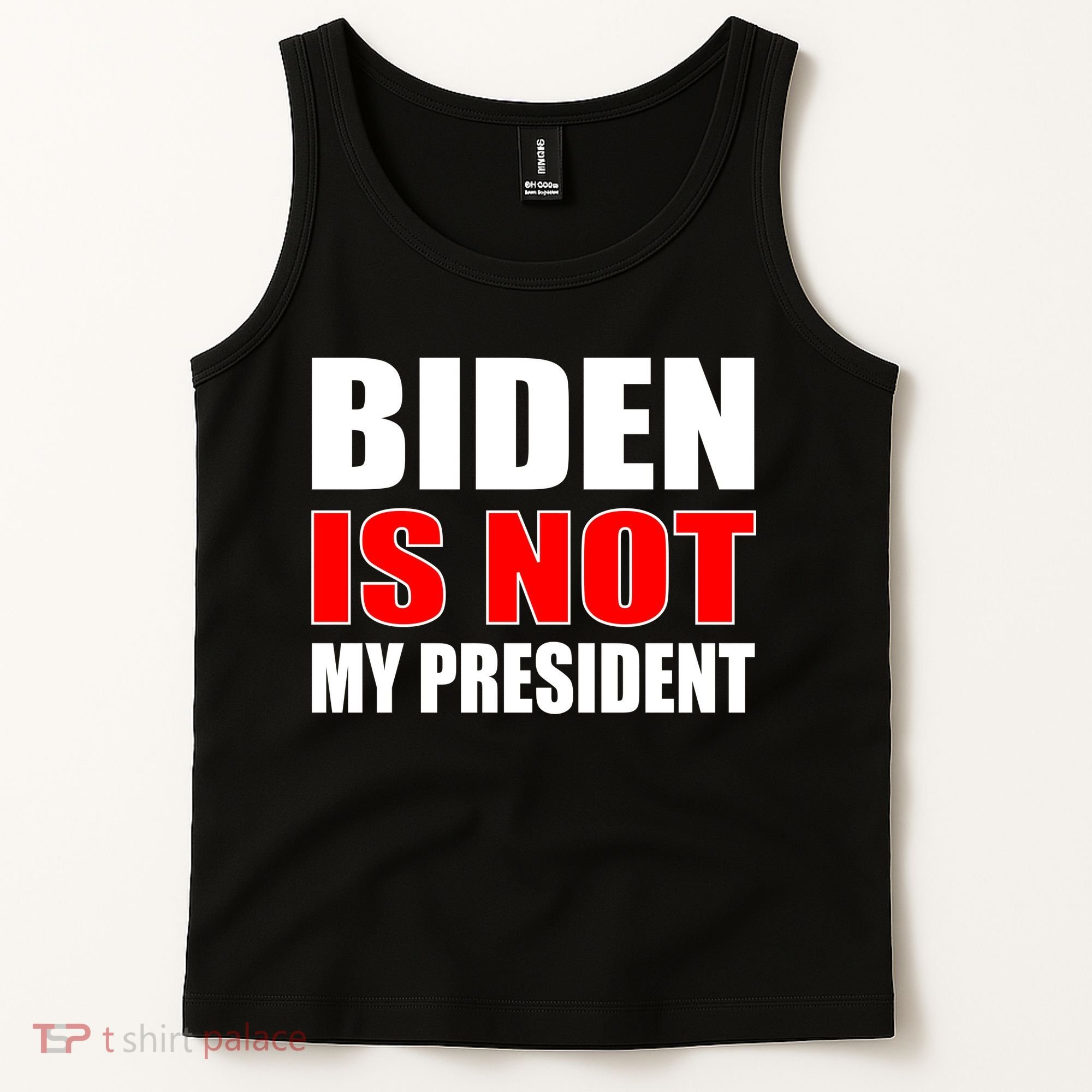 Anti Biden Is Not My President Tank Top