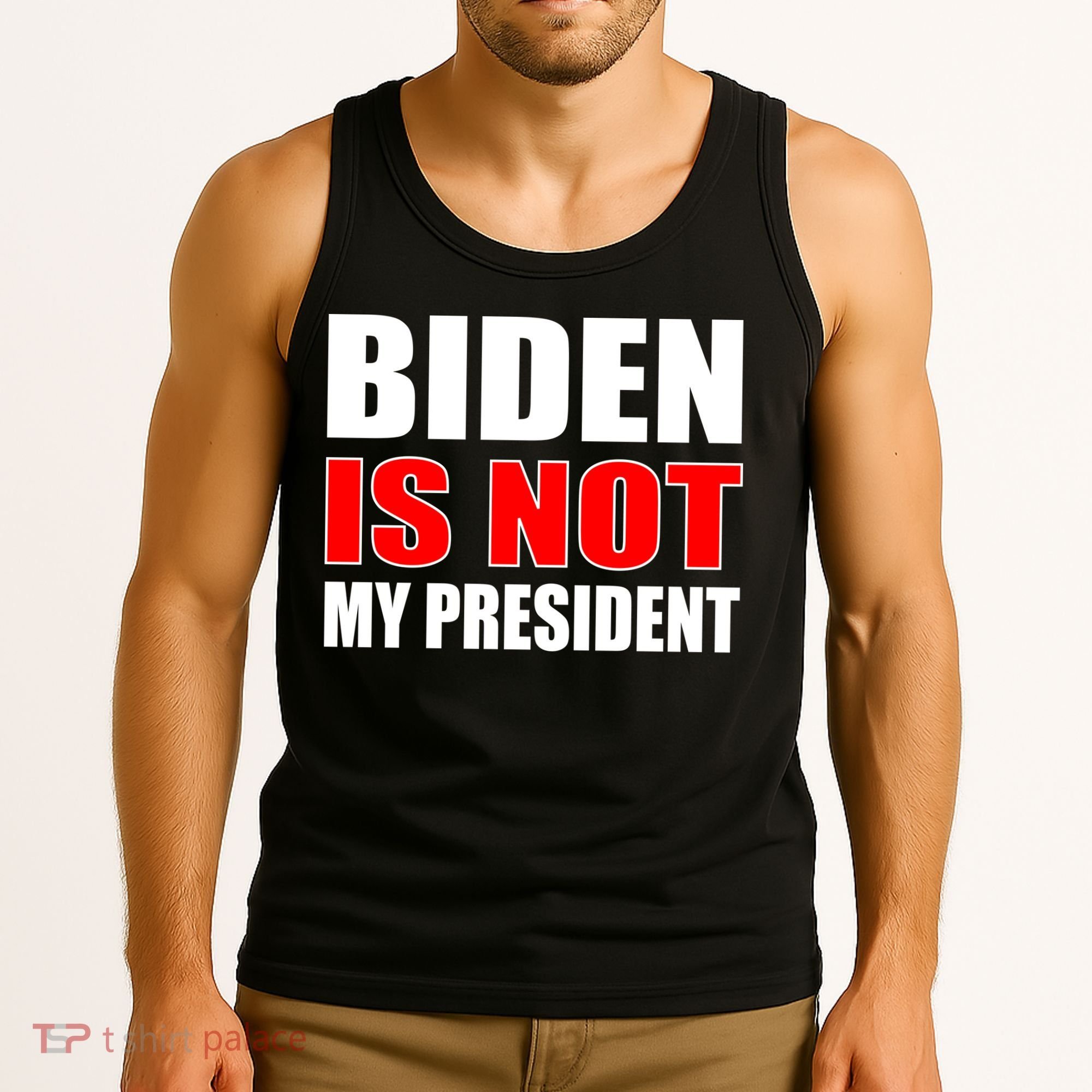Anti Biden Is Not My President Tank Top