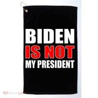 Anti Biden Is Not My President Golf Towel thumb 0