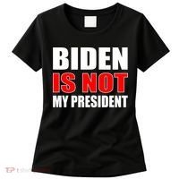 Anti Biden Is Not My President Women's T-Shirt thumb 0