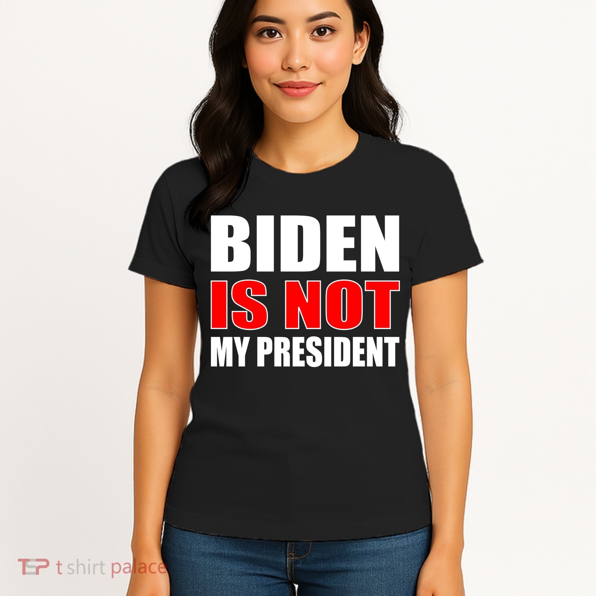 Anti Biden Is Not My President Women's T-Shirt