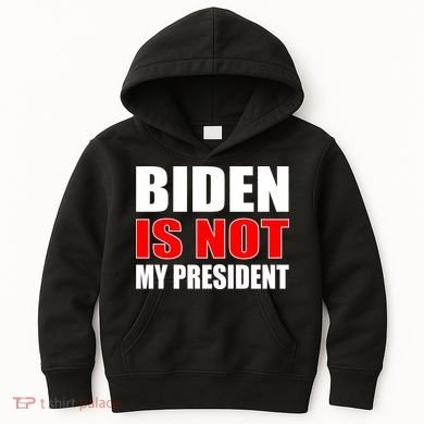 Anti Biden Is Not My President Kids Hoodie