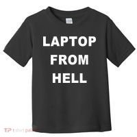 Anti Biden Pro Trump Laptop From Hell Toddler T-Shirt thumb 0