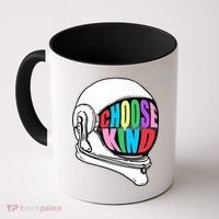 Anti-Bullying Choose Kind Astronaut Helmet Coffee Mug thumb 0