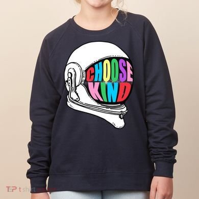 Anti-Bullying Choose Kind Astronaut Helmet Women's Sweatshirt