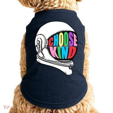 Anti-Bullying Choose Kind Astronaut Helmet Doggie Tank