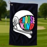 Anti-Bullying Choose Kind Astronaut Helmet Golf Towel thumb 1
