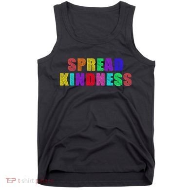Anti-Bullying Spread Kindness Love Peace Tank Top
