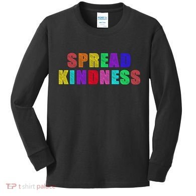 Anti-Bullying Spread Kindness Love Peace Kids Long Sleeve Shirt
