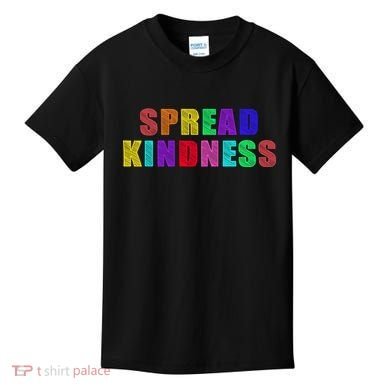 Anti-Bullying Spread Kindness Love Peace Kids T-Shirt
