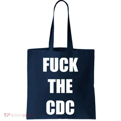 Anti CDC Tote Bag