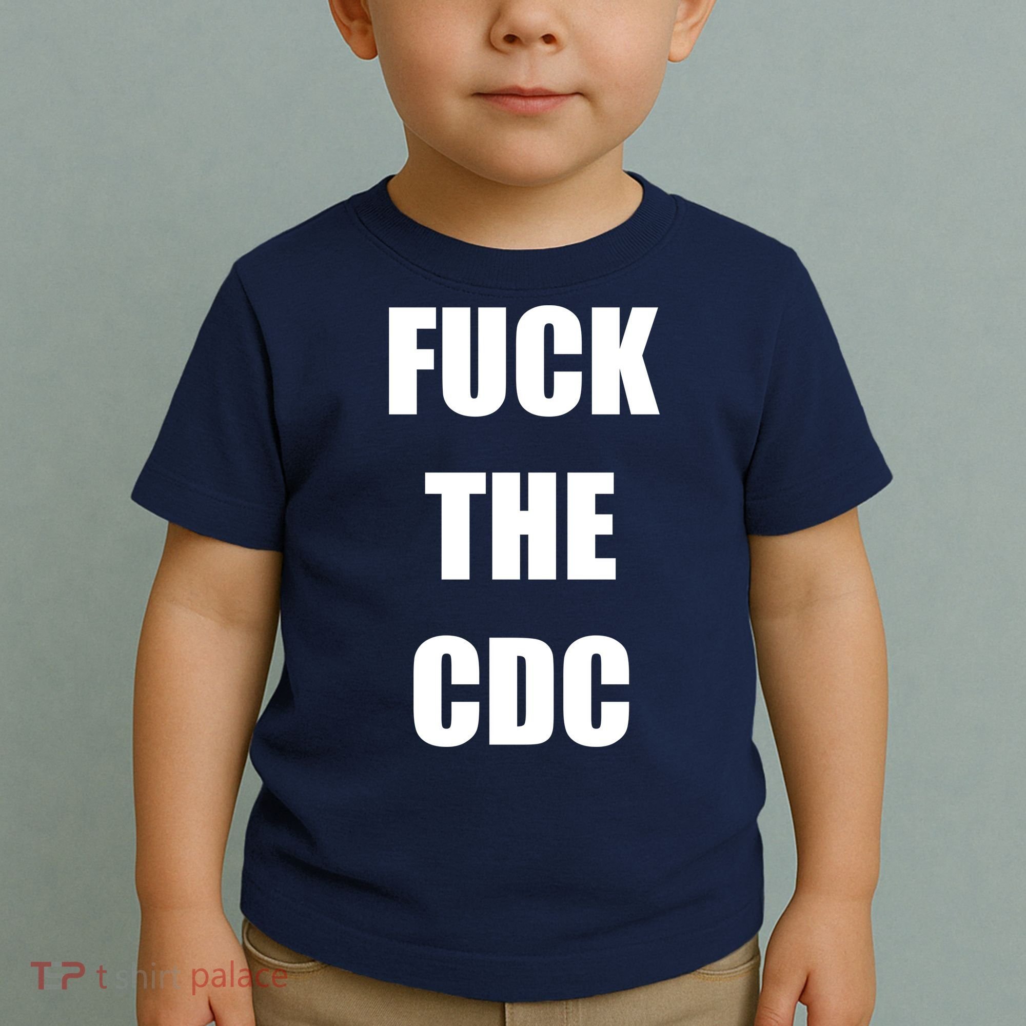 Anti CDC Toddler T-Shirt