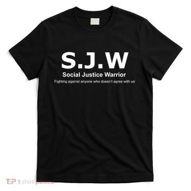Anti SJW T-Shirt