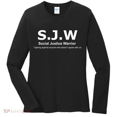 Anti SJW Women's Long Sleeve Shirt