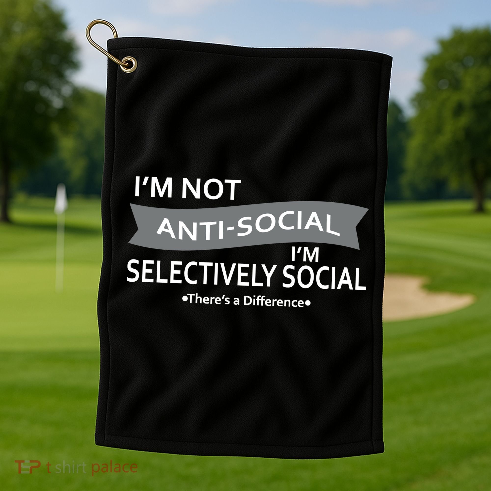 Anti-Social Funny Sarcastic Meme Golf Towel