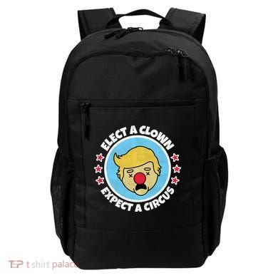 Anti Trump Elect A Clown Expect A Circus Backpack