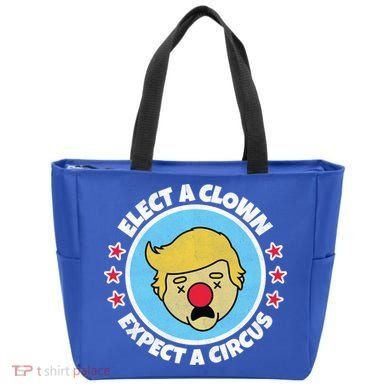 Anti Trump Elect A Clown Expect A Circus Tote Bag