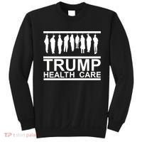 Anti Trump Health Care Sweatshirt thumb 0
