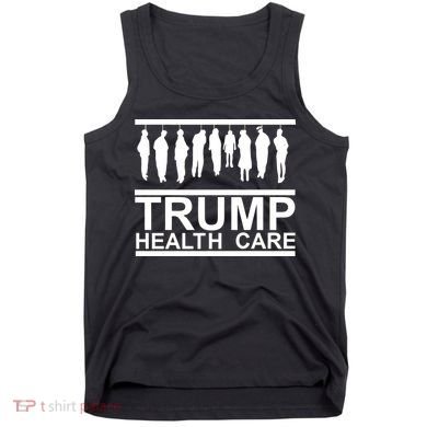 Anti Trump Health Care Tank Top