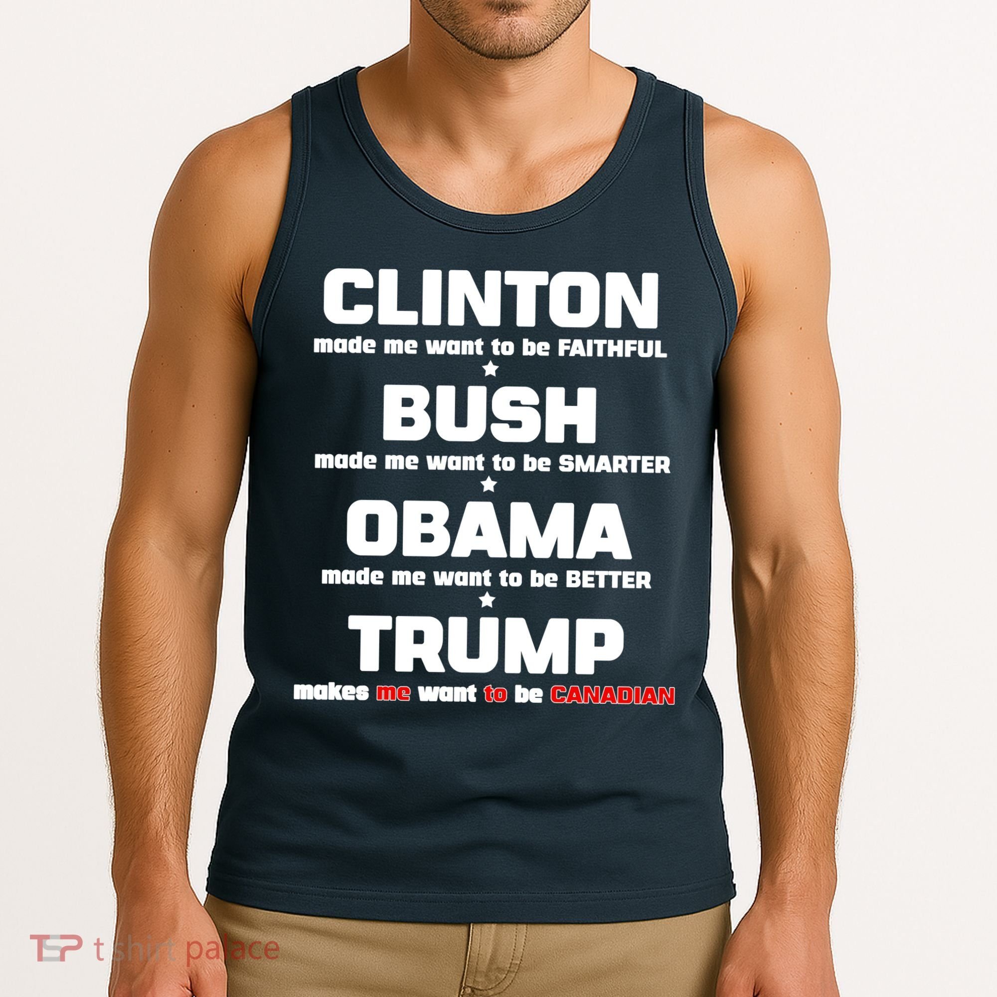 Anti Trump Makes Me Want To Be Canadian Tank Top