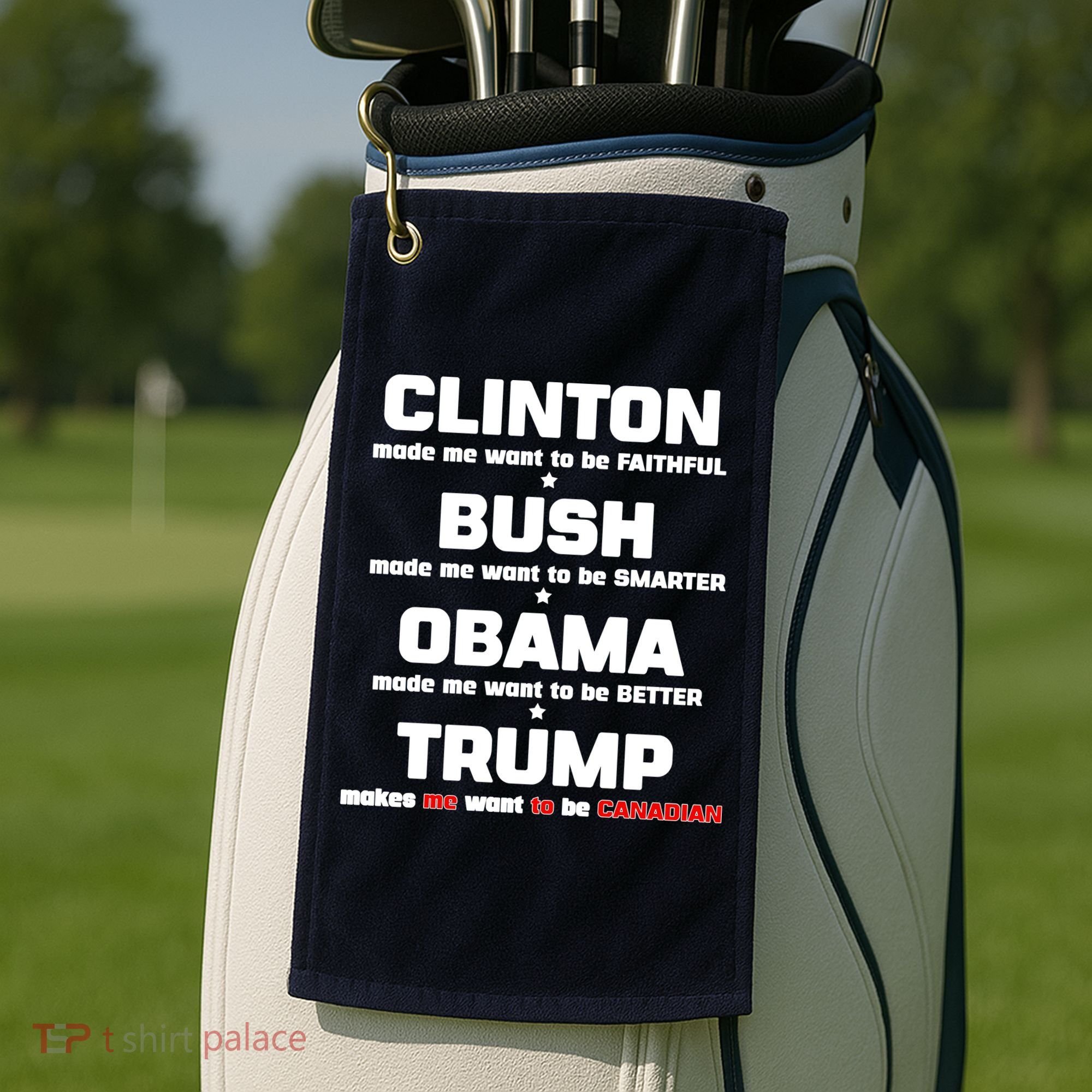 Anti Trump Makes Me Want To Be Canadian Golf Towel