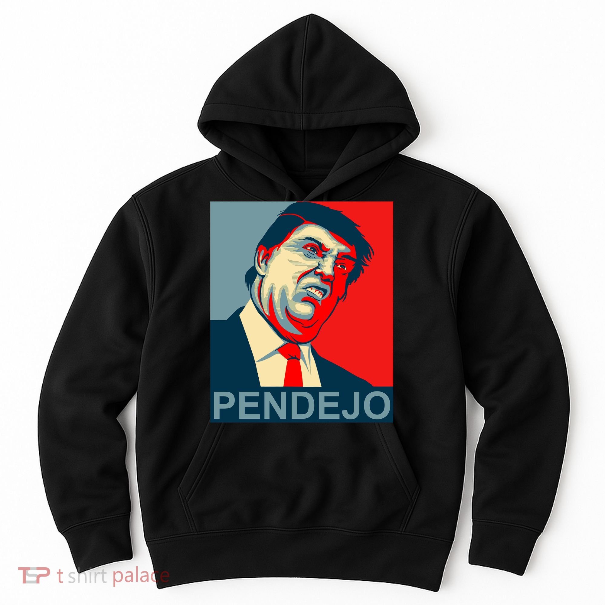 Anti Trump Pendejo Never Trump Not My President Hoodie
