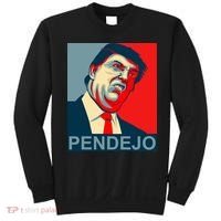 Anti Trump Pendejo Never Trump Not My President Sweatshirt thumb 0