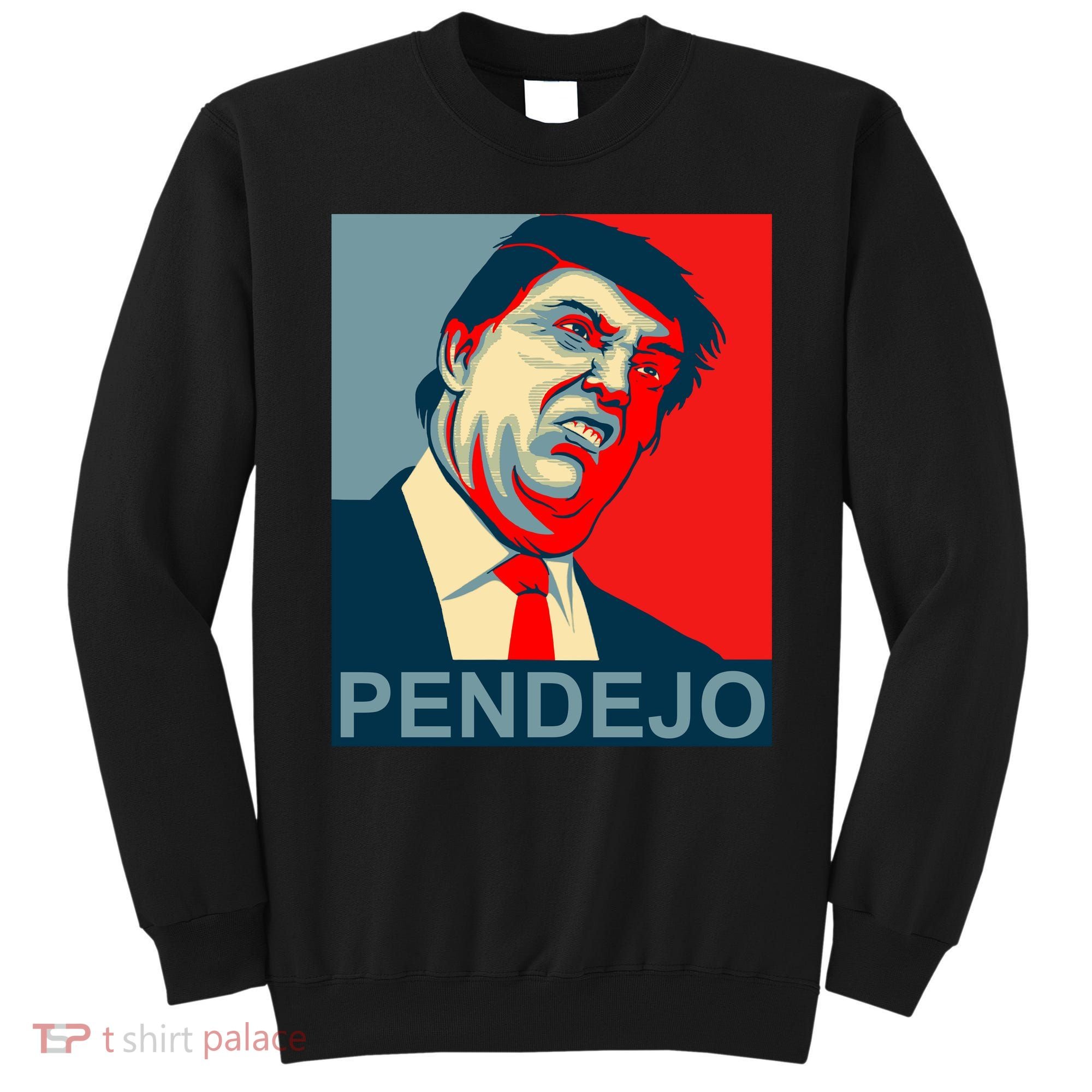 Anti Trump Pendejo Never Trump Not My President Sweatshirt