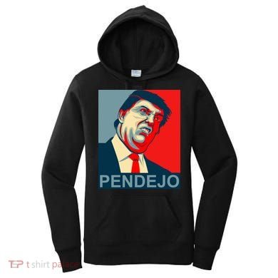Anti Trump Pendejo Never Trump Not My President Women's Hoodie