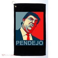 Anti Trump Pendejo Never Trump Not My President Golf Towel thumb 0