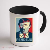 Anti Trump Pendejo Poster Not My President Coffee Mug thumb 1