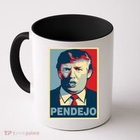 Anti Trump Pendejo Poster Not My President Coffee Mug thumb 0