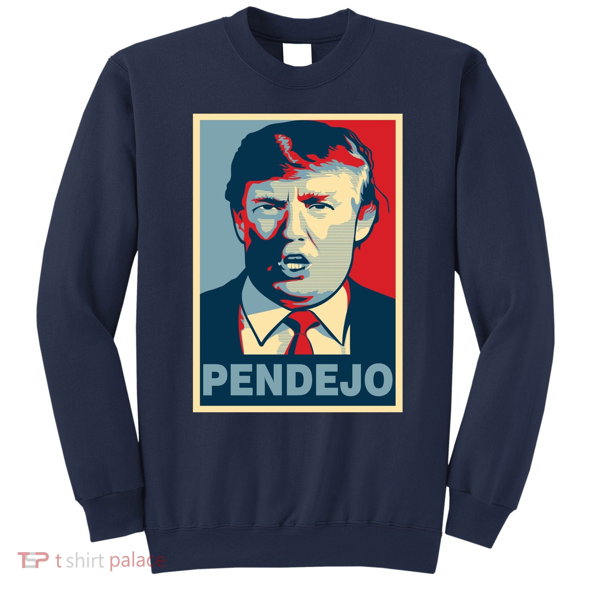 Anti Trump Pendejo Poster Not My President Sweatshirt