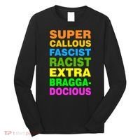 Anti Trump Racist Yes Love Equality No Homophobia Long Sleeve Shirt thumb 0