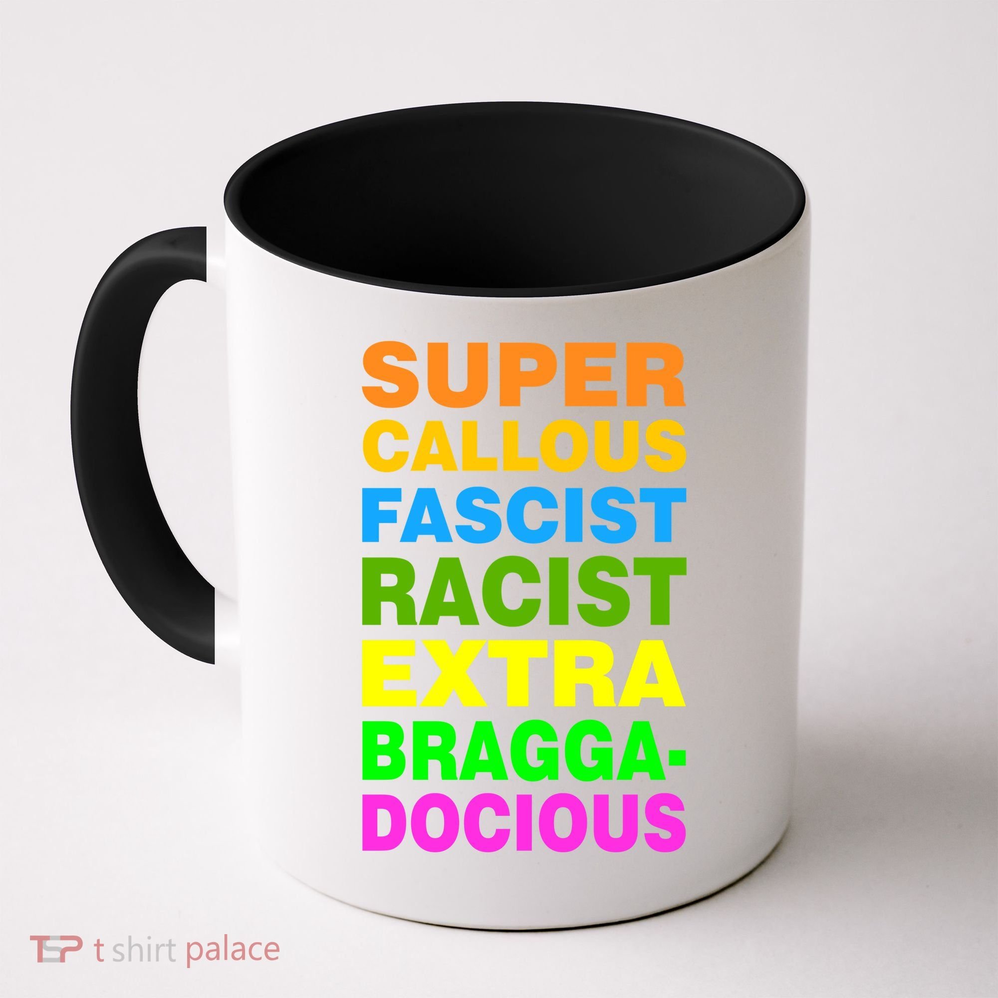 Anti Trump Racist Yes Love Equality No Homophobia Coffee Mug