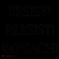 Anti Trump Resist Persist Impeach Impeachment Coffee Mug thumb 5
