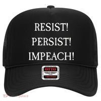 Anti Trump Resist Persist Impeach Impeachment Hat thumb 0
