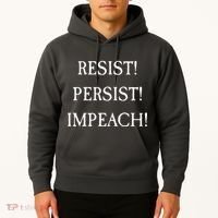 Anti Trump Resist Persist Impeach Impeachment Hoodie thumb 2