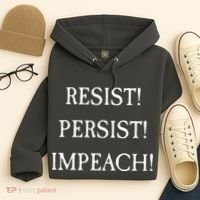 Anti Trump Resist Persist Impeach Impeachment Hoodie thumb 4