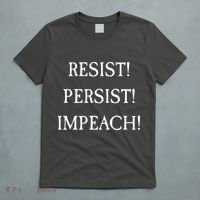 Anti Trump Resist Persist Impeach Impeachment T-Shirt thumb 5