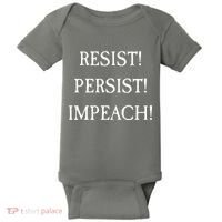 Anti Trump Resist Persist Impeach Impeachment Baby Bodysuit thumb 0