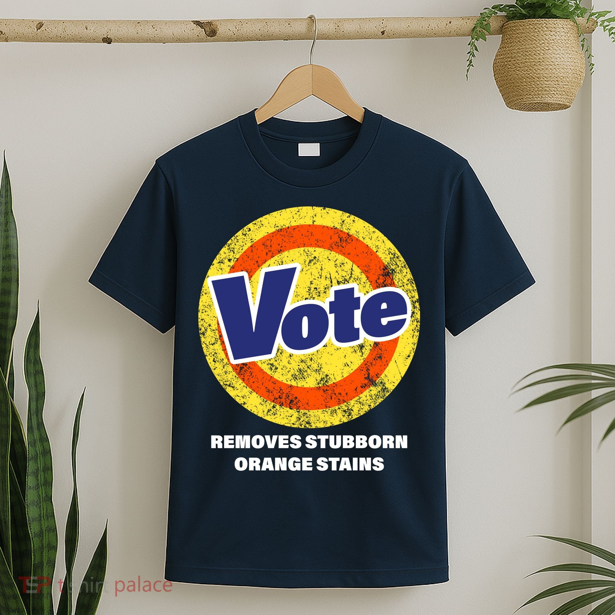 Anti-Trump Vote Removes Stubborn Orange Stains Funny T-Shirt