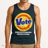 Anti-Trump Vote Removes Stubborn Orange Stains Funny Tank Top thumb 3